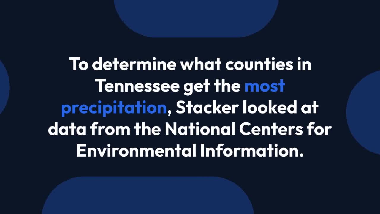 Wettest counties in Tennessee +L5V WKRN News 2