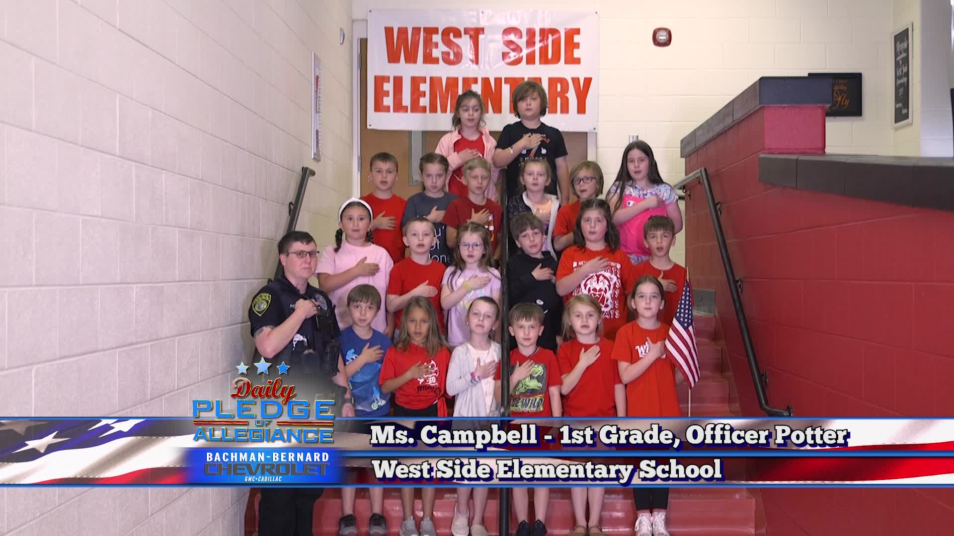 Daily Pledge West Side Elementary Ms. Campbell’s 1stGrade Class