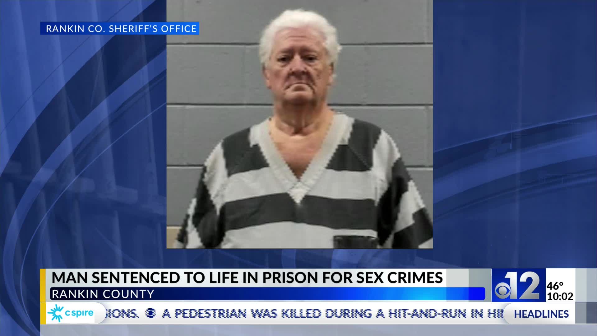 Man sentenced to life in prison for sex crimes in Rankin County – WJTV