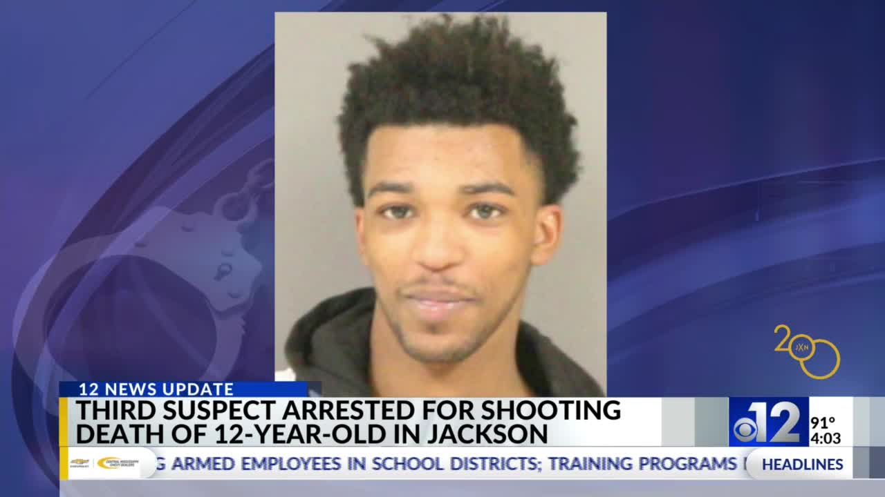3rd suspect arrested for shooting death of 12-year-old in Jackson – WJTV