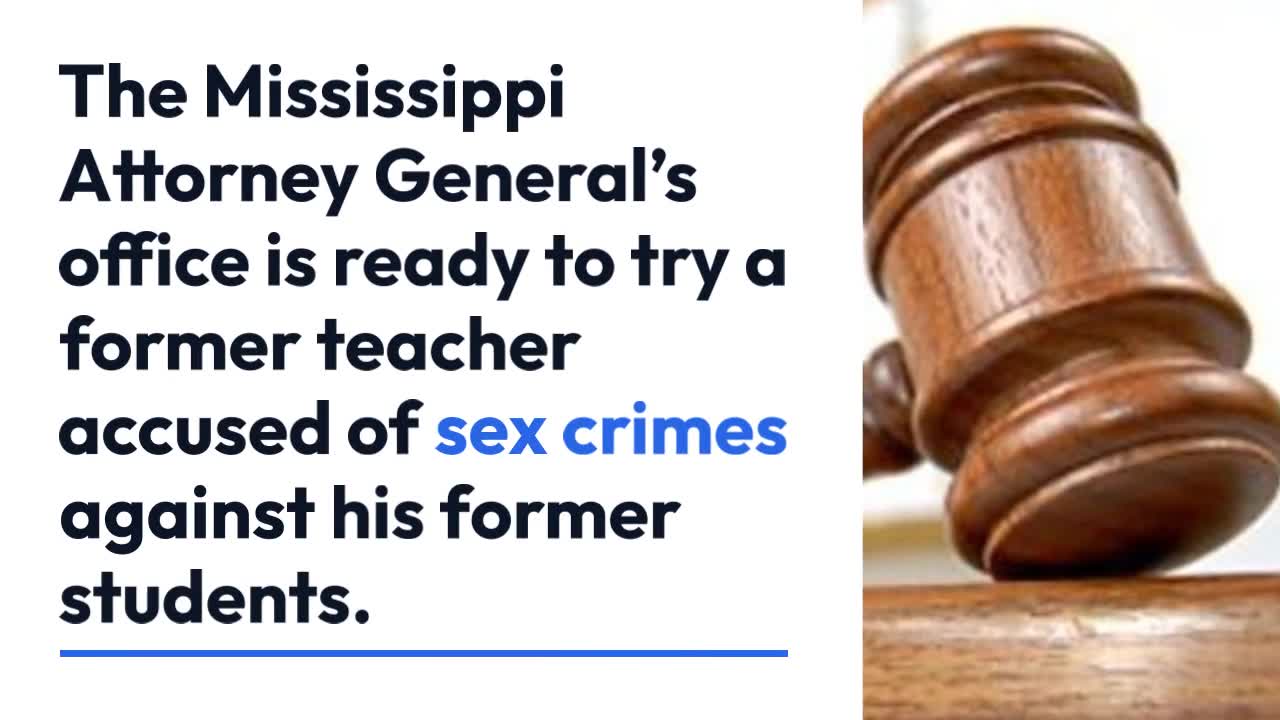 Mississippi ready to try former Amory teacher accused of sex crimes ...
