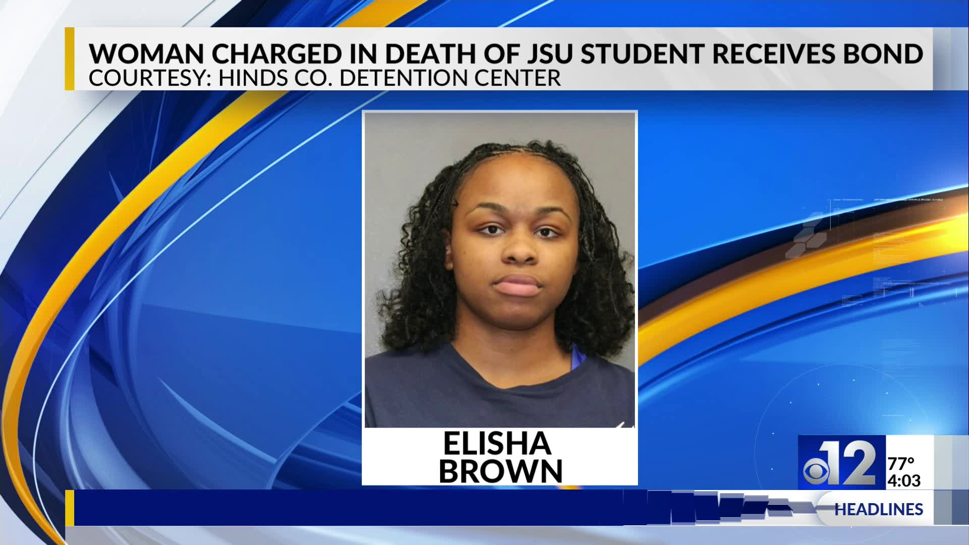 Woman charged in death of JSU student receives bond – WJTV