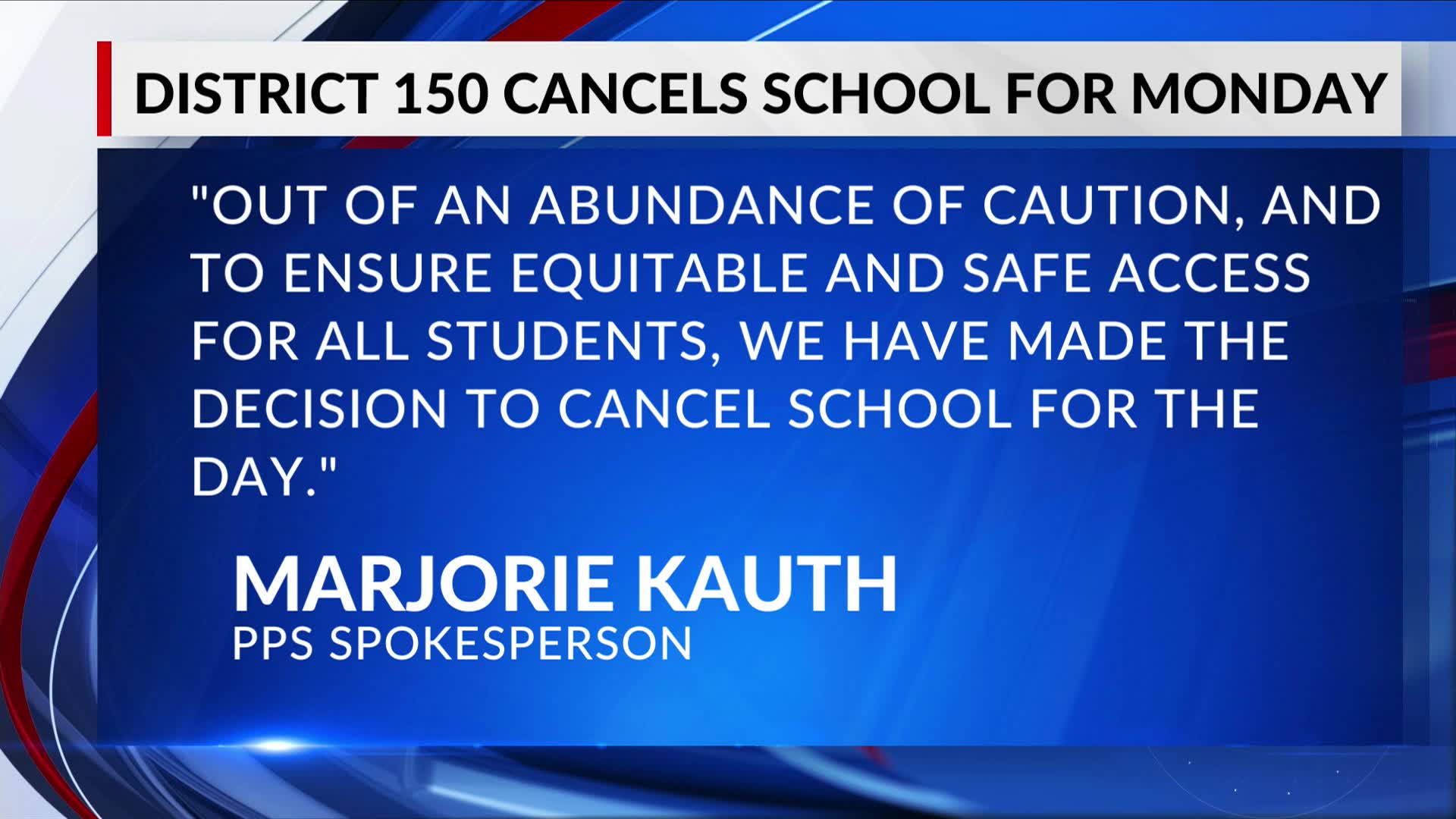 District 150 cancels school for Monday – CIProud.com