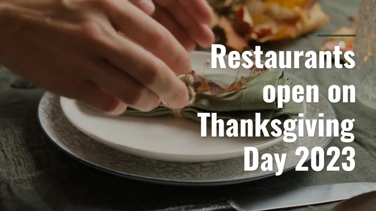 Northeast Ohio restaurants open on Thanksgiving Day 2023